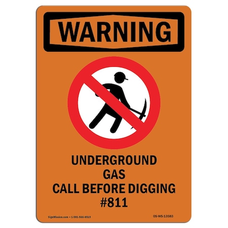 OSHA WARNING Sign, Underground Gas Call W/ Symbol, 24in X 18in Decal